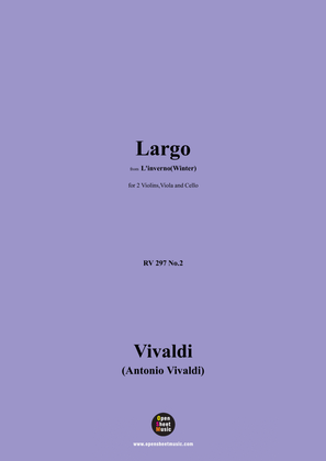 Book cover for Vivaldi-Largo,RV 297 No.2,from L'inverno(Winter) - Score Only
