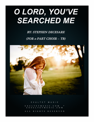 Book cover for O Lord, You've Searched Me (for 2-part choir - (TB)