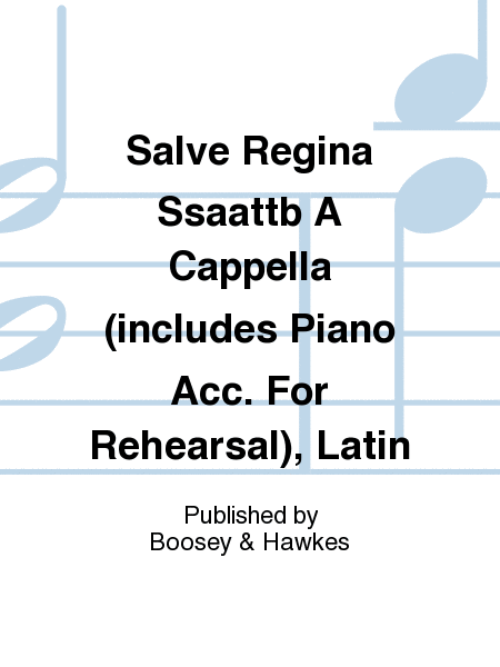 Salve Regina Ssaattb A Cappella (includes Piano Acc. For Rehearsal), Latin