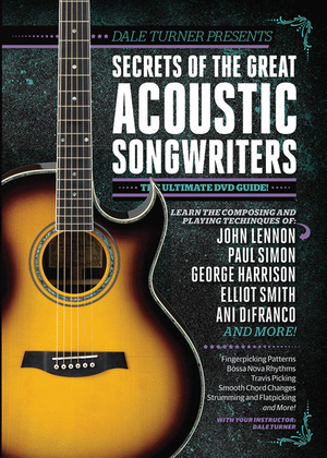 Guitar World -- Dale Turner Presents Secrets of the Great Acoustic Songwriters