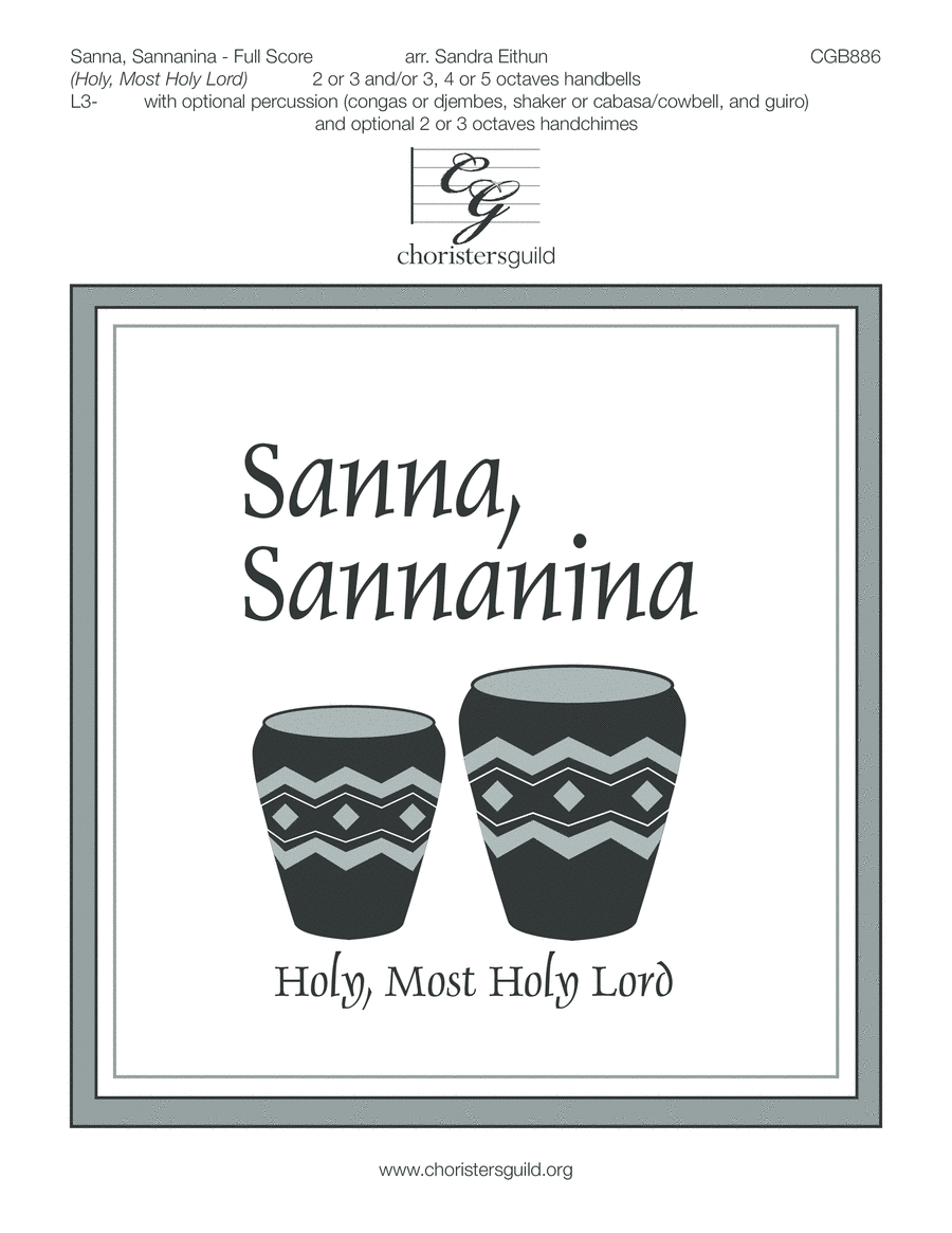 Sanna, Sannanina (Holy, Most Holy Lord) - Full Score Handbell Choir scores gallery preview page 1