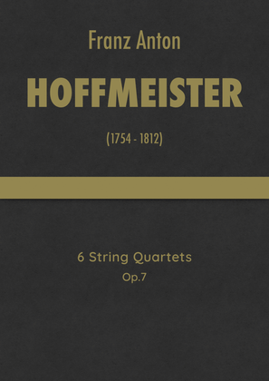 Book cover for Hoffmeister - 6 String Quartets, Op.7