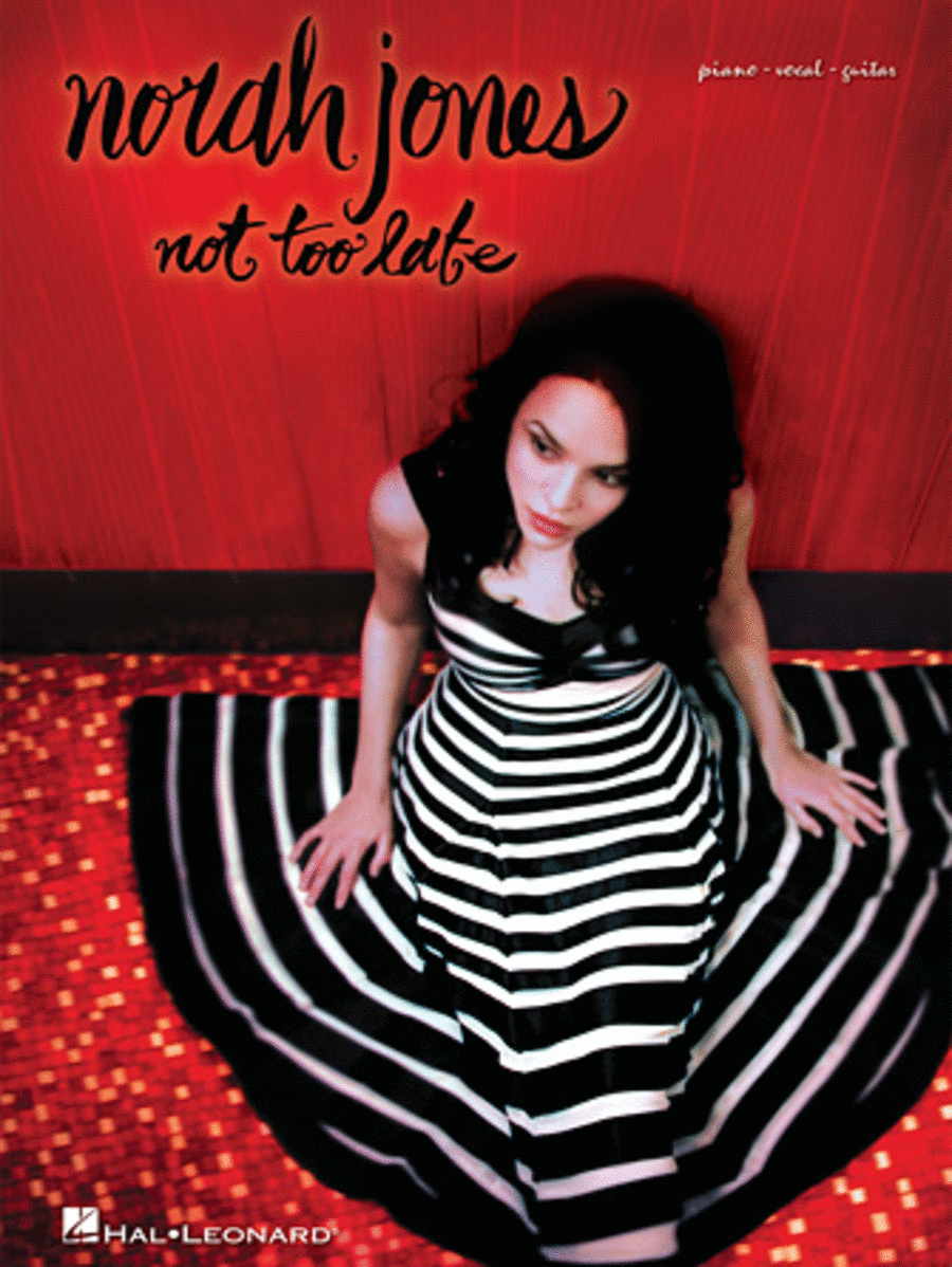 Norah Jones - Not Too Late Piano, Vocal, Guitar scores gallery preview page 1