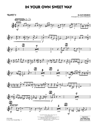 In Your Own Sweet Way (arr. John Wasson) - Trumpet 3