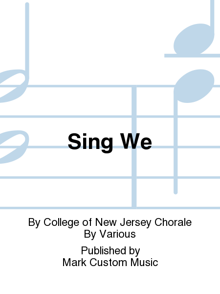 Sing We