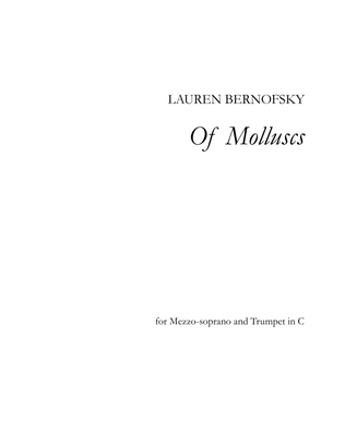 Of Molluscs, version for Mezzo-soprano and Trumpet in C