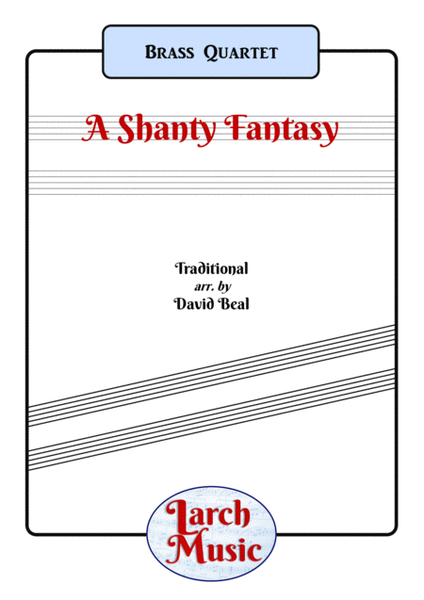 A SHANTY FANTASY - Brass Quartet