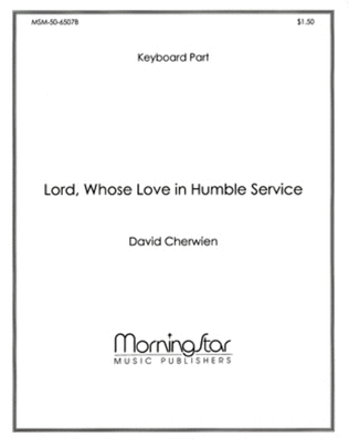 Lord, Whose Love in Humble Service (Keyboard Accompaniment)