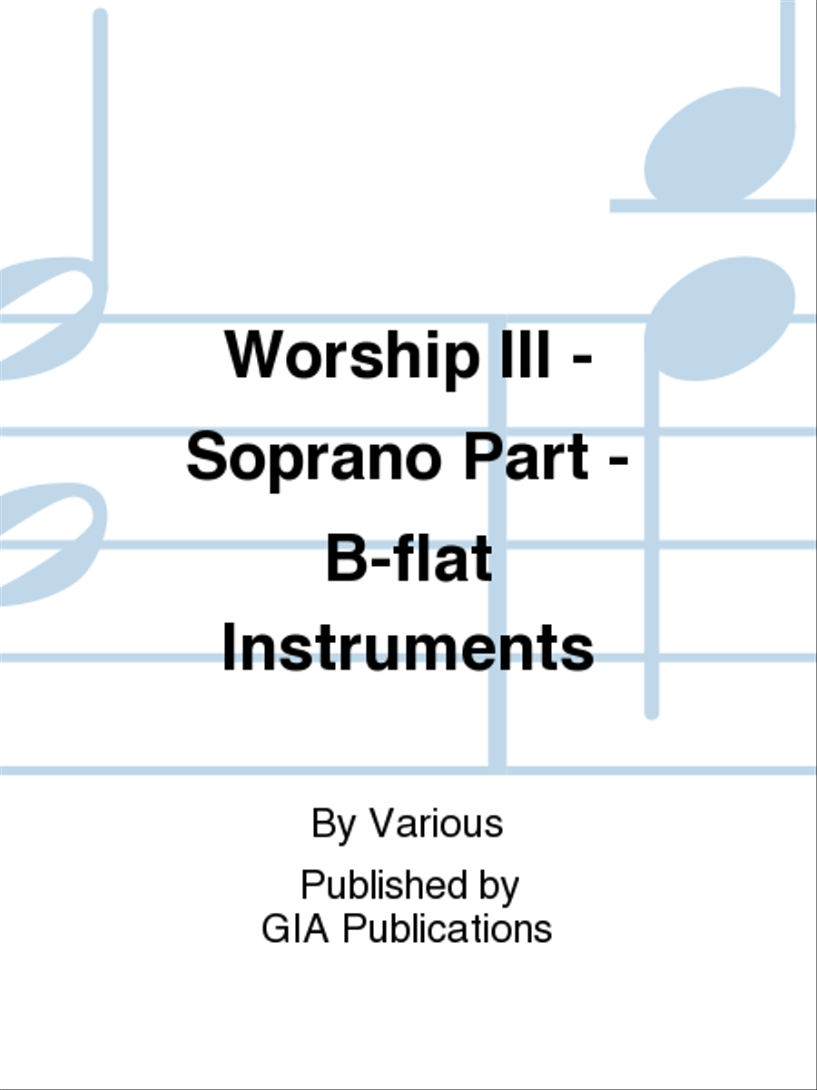 Worship, Third Edition - Soprano Part, B-flat Instruments C Instrument scores gallery preview page 1