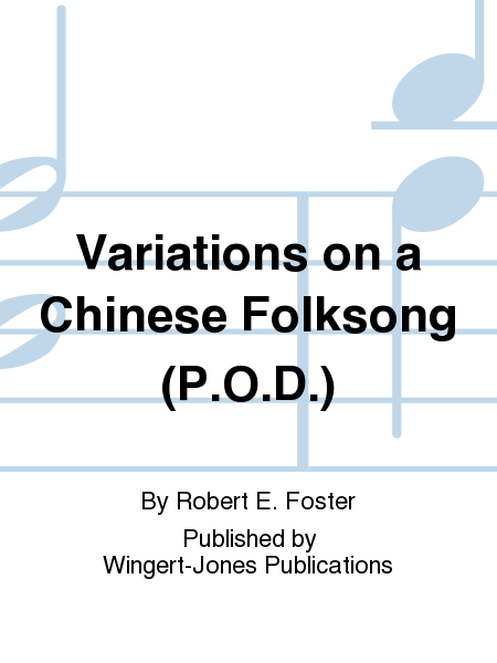 Variations On A Chinese Folksong - Full Score
