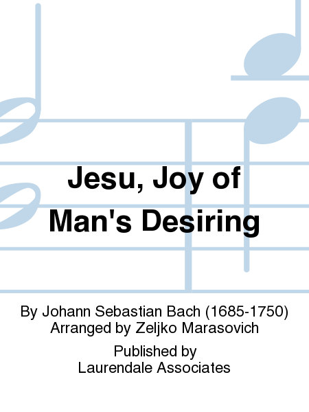 Jesu, Joy of Man's Desiring by Johann Sebastian Bach Organ - Sheet Music