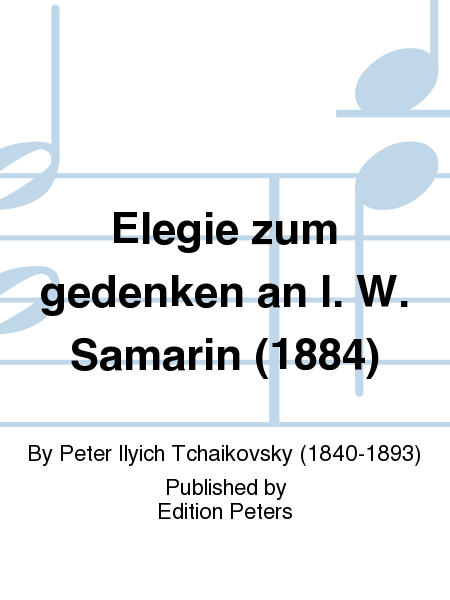 Elegie zum gedenken an I. W. Samarin (1884)