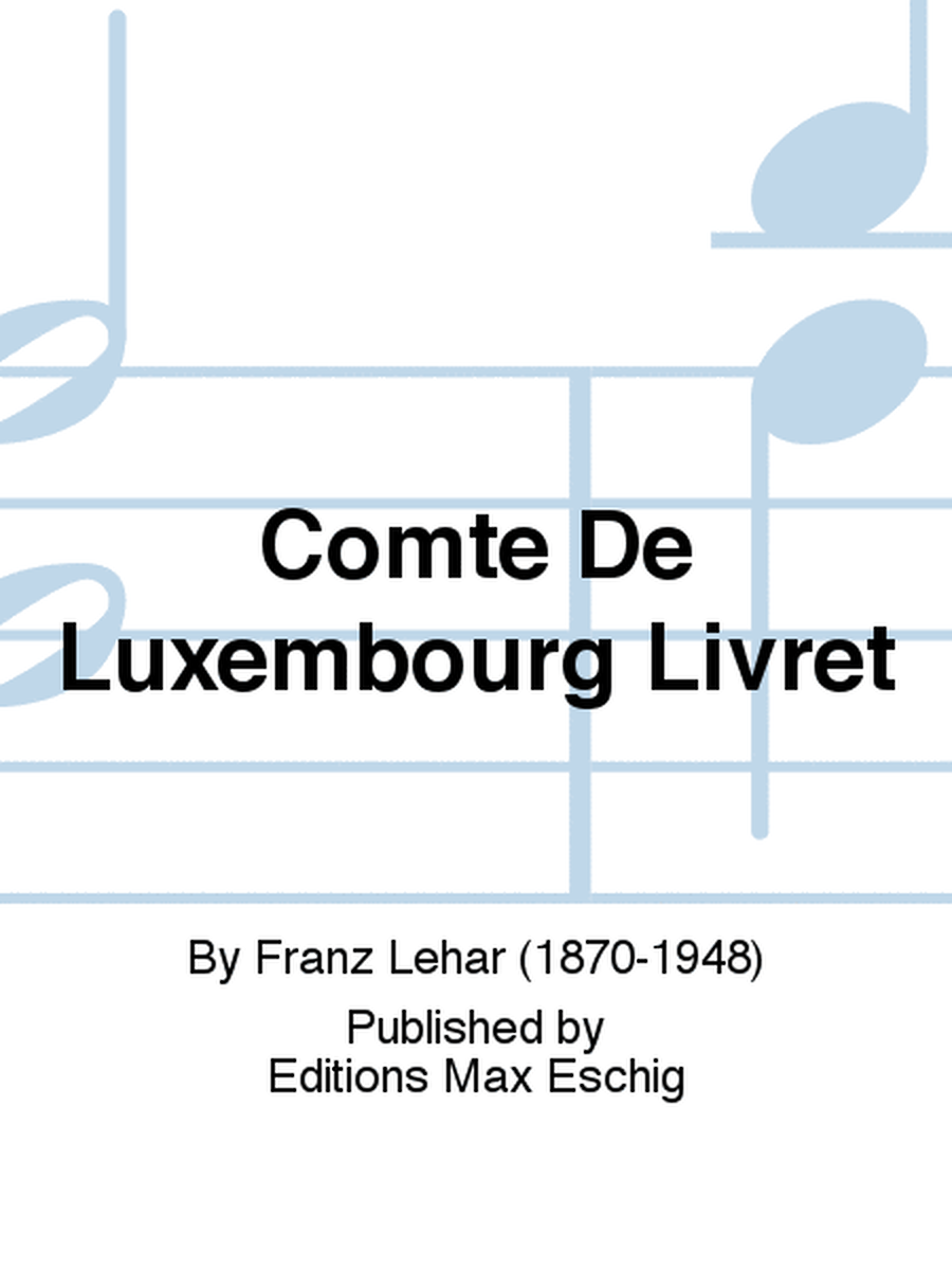 Comte De Luxembourg Livret