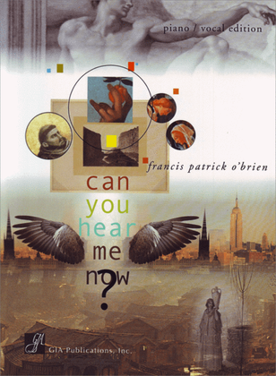 Book cover for Can You Hear Me Now? - Choral edition