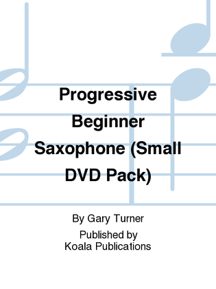 Progressive Beginner Saxophone (Small DVD Pack)