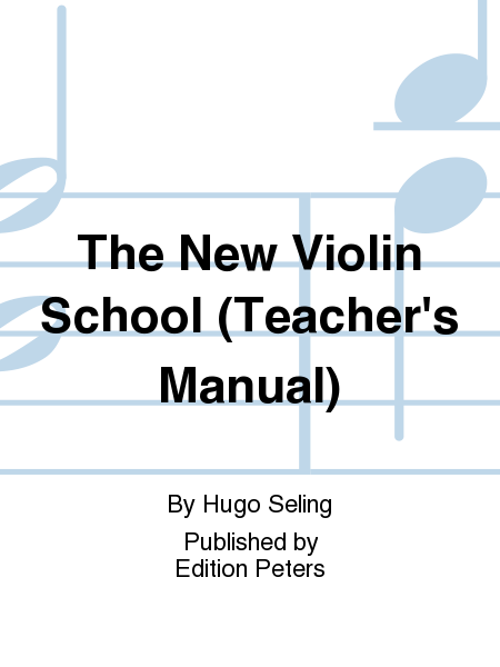 The New Violin School (Teacher's Manual)