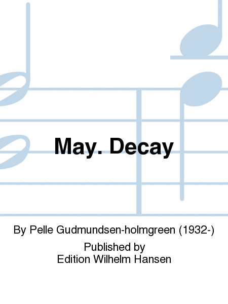 May. Decay