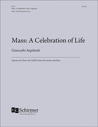 Mass: A Celebration of Life (Piano/perc/vocal score)
