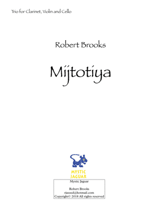 Book cover for Mijtotiya a trio for Clarinet, Violin & Cello