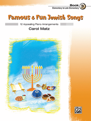 Book cover for Famous & Fun Jewish Songs, Book 3