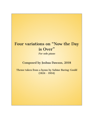 Four variations on "Now the Day is Over"
