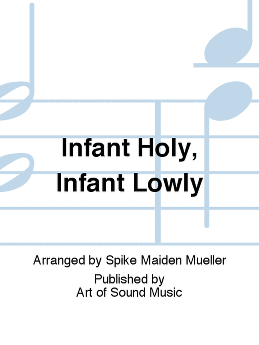Infant Holy, Infant Lowly