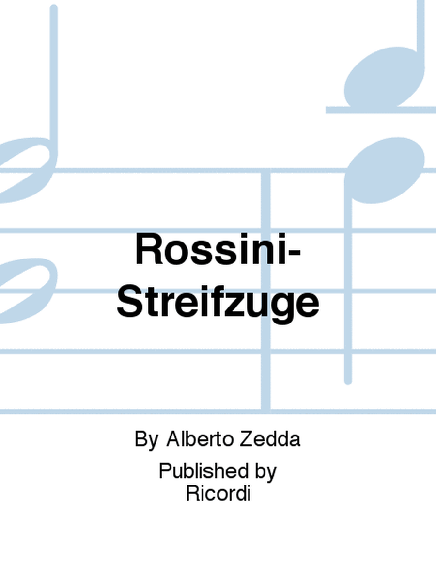 Rossini-Streifzuge