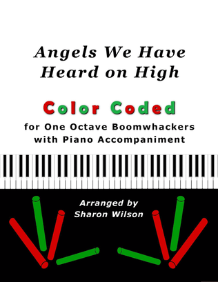 Book cover for Angels We Have Heard on High (Color Coded for One Octave Boomwhackers with Piano)