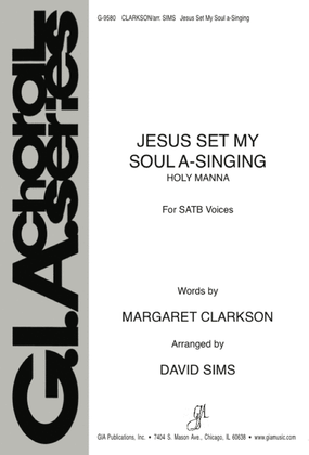 Book cover for Jesus Set My Soul A-Singing