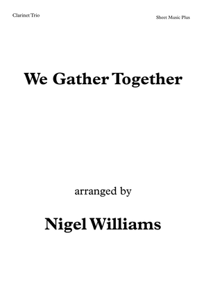 Book cover for We Gather Together, for Clarinet Trio