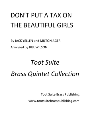 Don't Put a Tax on the Beautiful Girls