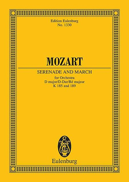 Serenade and March in D Major K185/189