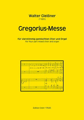 Gregorius-Messe für vierstimmig gemischten Chor und Orgel (1984)