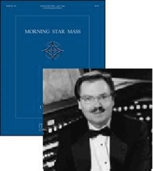 Book cover for Morning Star Mass (Choral/Keyboard Score)