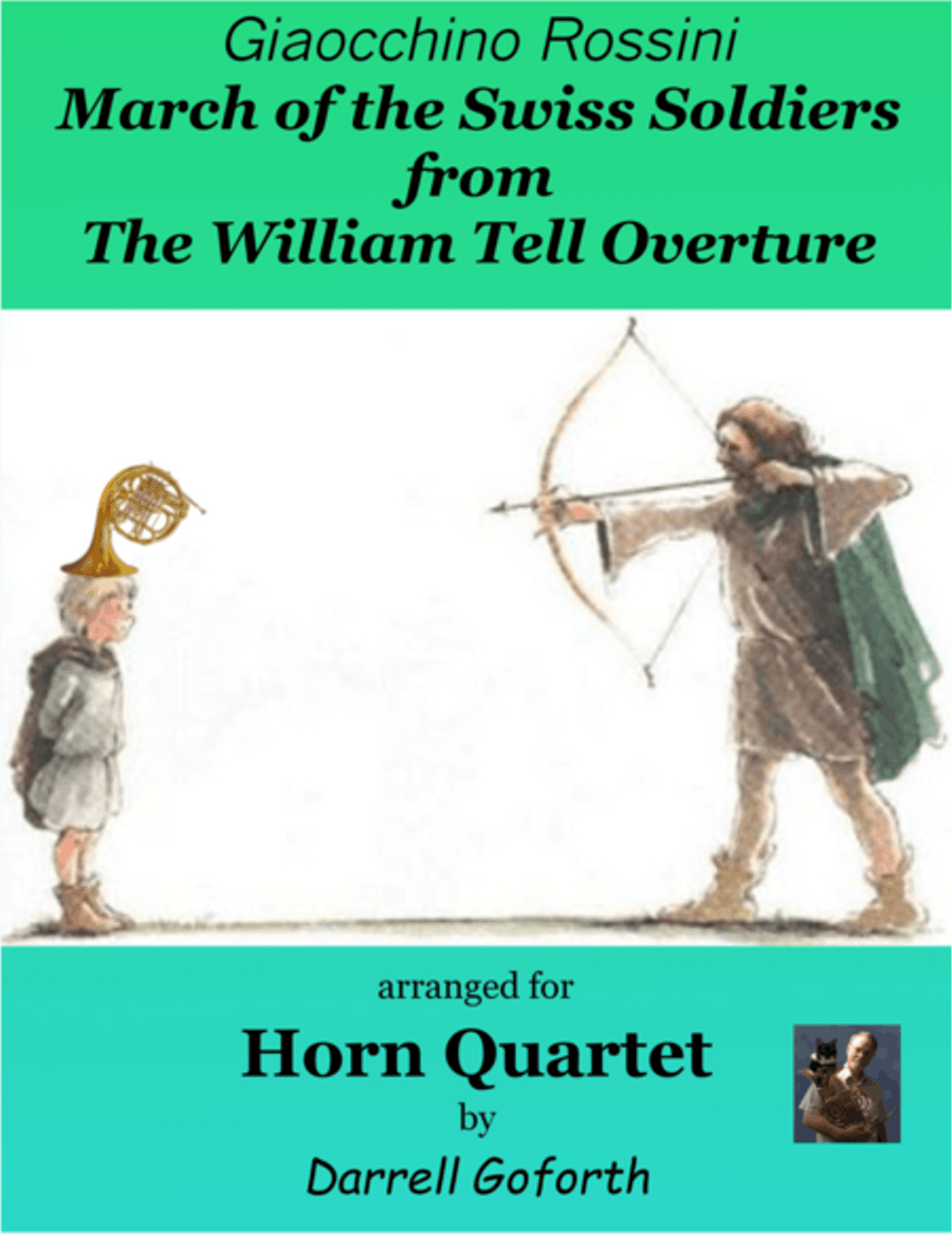 Rossini: March of the Swiss Soldiers from William Tell Overture for Horn Quartet French Horn Quartet scores gallery preview page 1