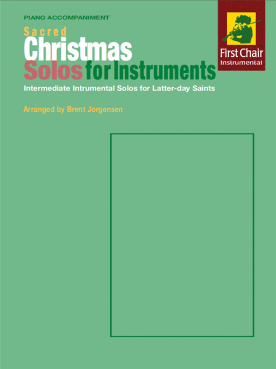 Sacred Christmas Solos for Instruments - Piano Accompaniment Sacred Christmas Solos for Instruments - Piano Accompaniment Choir scores gallery preview page 1
