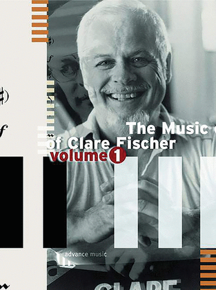 Book cover for The Music of Clare Fischer, Volume 1