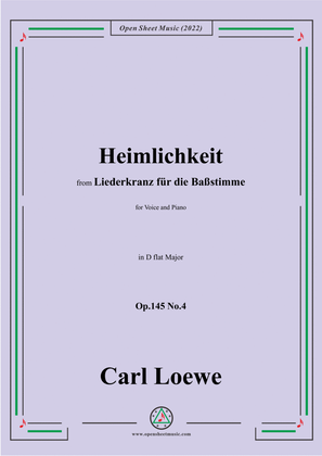 Loewe-Heimlichkeit,Op.145 No.4,in D flat Major