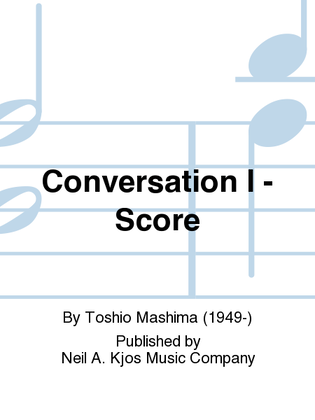 Conversation I - Score