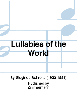 Lullabies of the World
