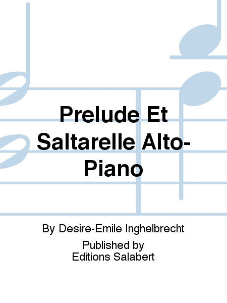 Prelude Et Saltarelle Alto-Piano