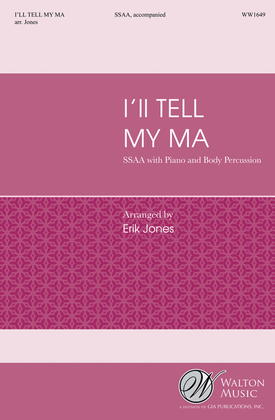 Book cover for I'll Tell My Ma (SSAA)