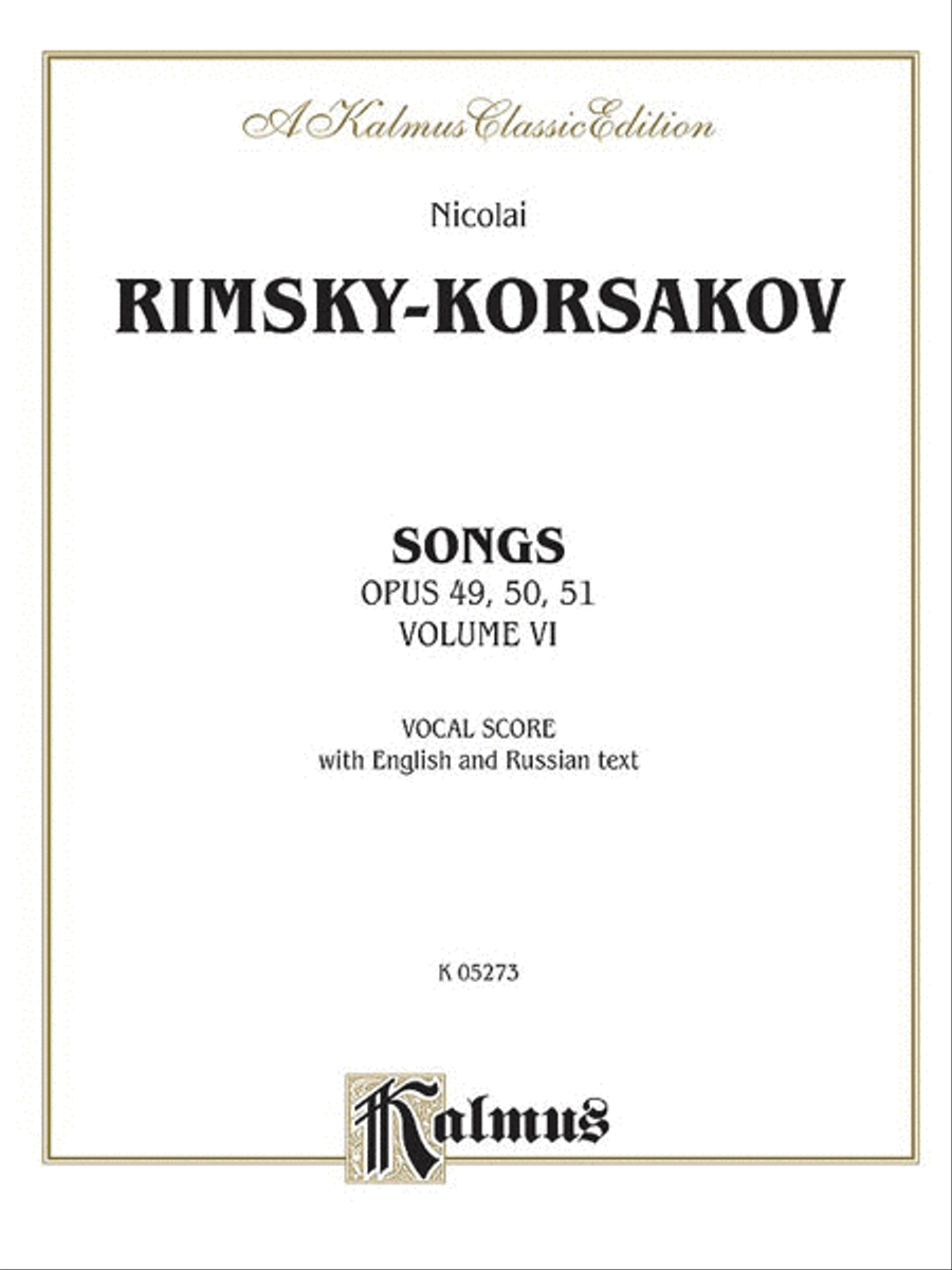 Songs, Op. 49, 50, 51, Volume 6 by Nikolay Andreyevich Rimsky-Korsakov Voice - Sheet Music