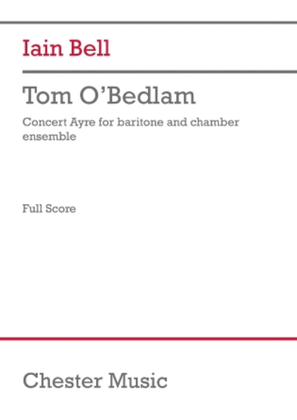 Tom O'Bedlam (Chamber Ensemble Version) (Score)