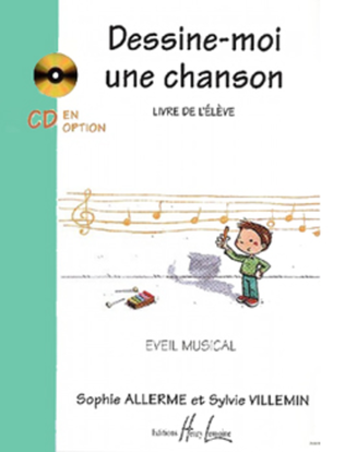 Book cover for Dessine-moi une chanson - Volume 1 eleve
