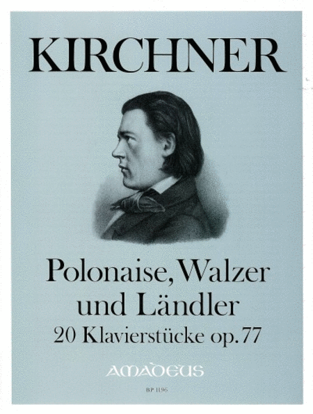 Polonaise, Walzer, Ländler op. 77