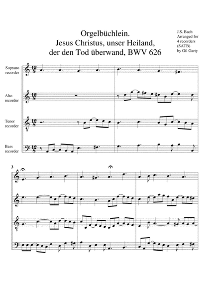 Jesus Christus, unser Heiland, der den Tod ueberwand, BWV 626 from Orgelbuechlein (arrangement for 4