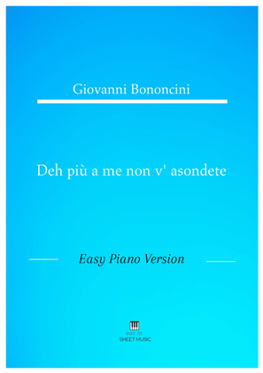 Giovanni Bononcini - Deh pi a me non v_asondete (Easy Piano Version)