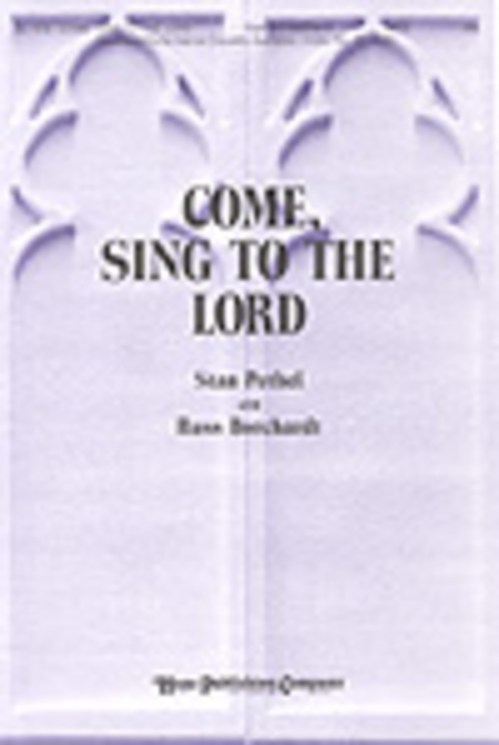 Come, Sing to the Lord