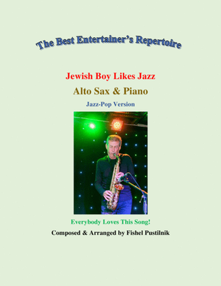 "Jewish Boy Likes Jazz"-Piano Background for Alto Sax and Piano-Video